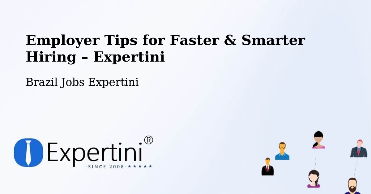 Employer Tips for Hiring & Recruitment – Palmópolis - Palmópolis, Brazil Jobs Expertini