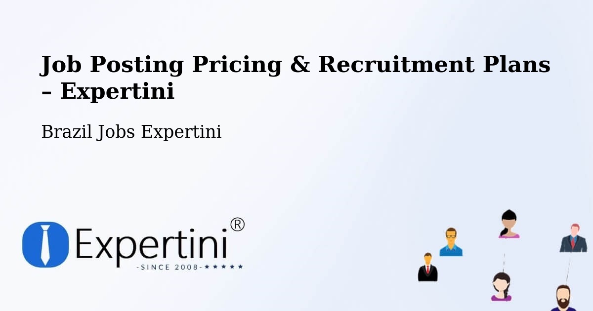 Job Posting Pricing & Recruitment Plans – Palmópolis - Palmópolis, Brazil Jobs Expertini