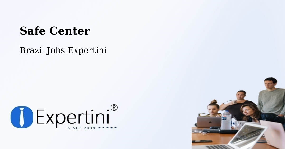 Safety Center – Palmópolis - Brazil Jobs Expertini